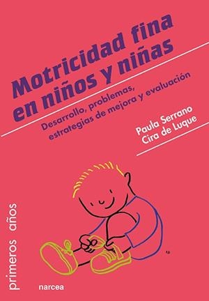 Motricidad fina en niños y niñas | 9788427725058 | Paula Serrano ; Cira de Luque
