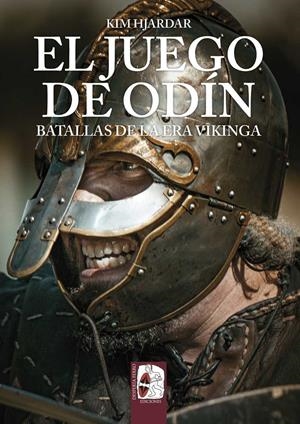 El juego de Odín :  batallas de la era vikinga | 9788412815702 | Kim Hjardar