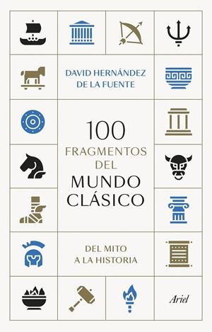 100 fragmentos del mundo clásico | 9788434438095 | David Hernández de la Fuente
