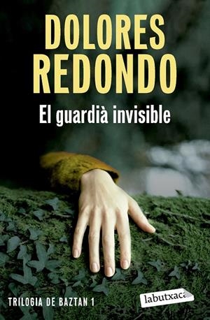El guardià invisible (Baztan; 1) | 9788419971531 | Dolores Redondo